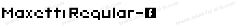 Maxetti Regular字体转换